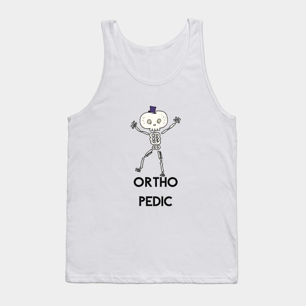 Orthopedic doctor Tank Top by Being Famous